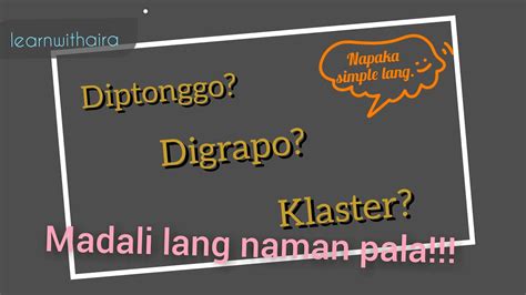 halimbawa ng digrapo|MOTHER TONGUE 2: Klaster at Digrapo .